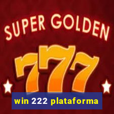 win 222 plataforma