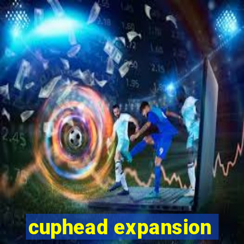 cuphead expansion