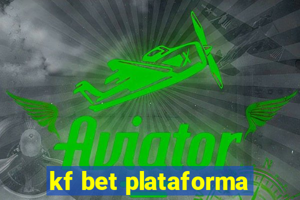 kf bet plataforma