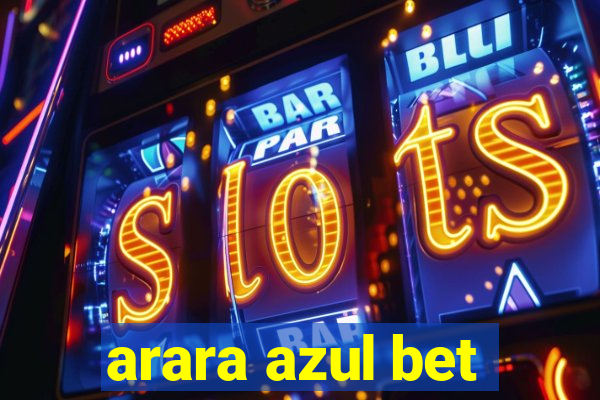 arara azul bet