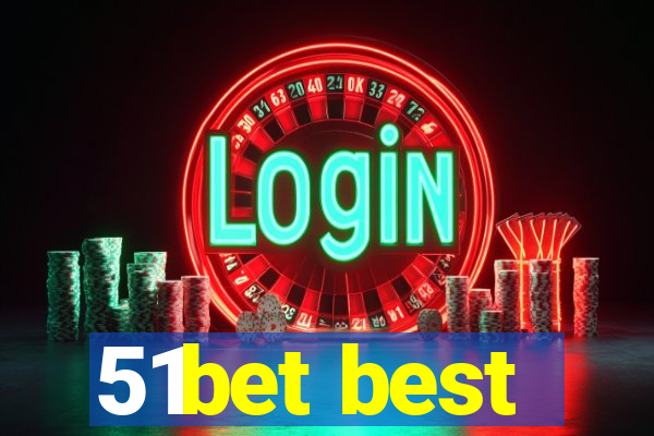 51bet best