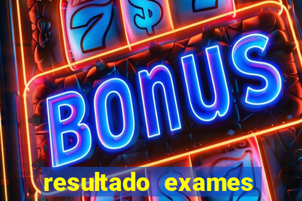 resultado exames unimed poa