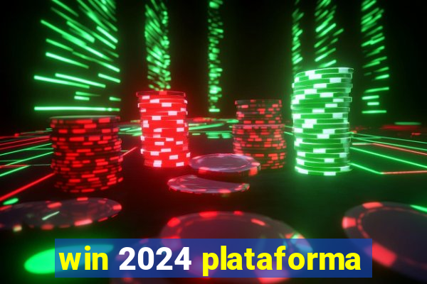 win 2024 plataforma