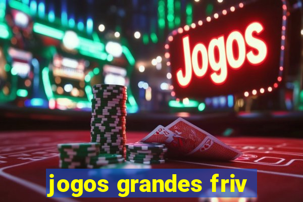 jogos grandes friv