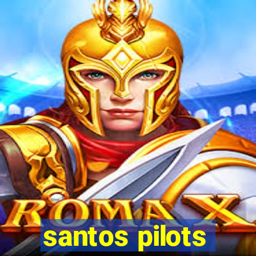 santos pilots