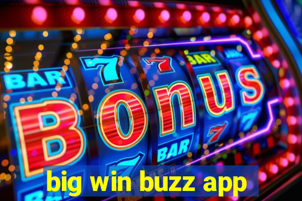 big win buzz app