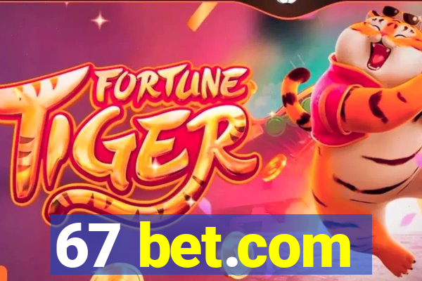 67 bet.com