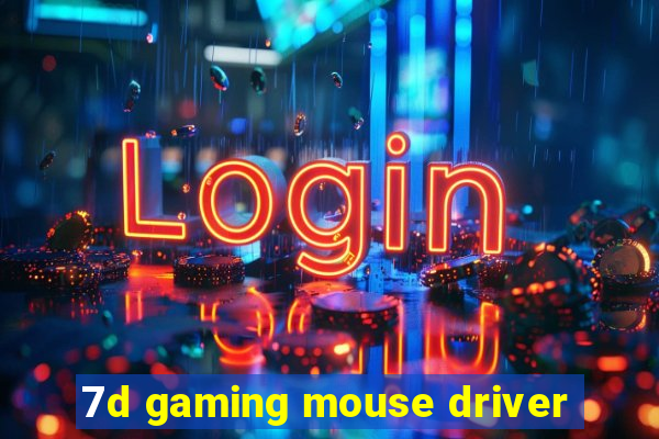 7d gaming mouse driver