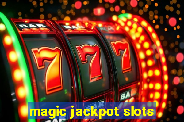 magic jackpot slots