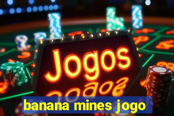 banana mines jogo