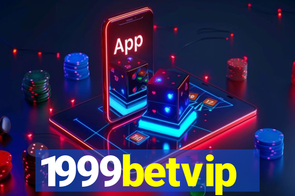 1999betvip