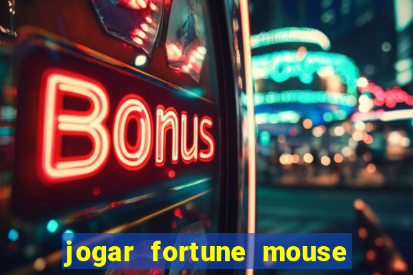 jogar fortune mouse demo grátis