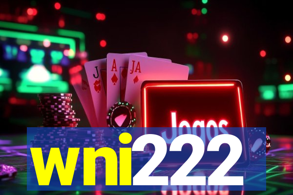 wni222