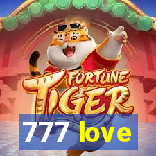 777 love