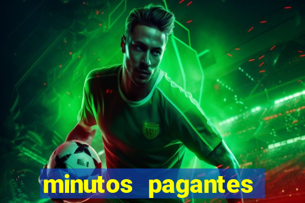 minutos pagantes fortune tiger atualizado