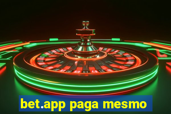 bet.app paga mesmo