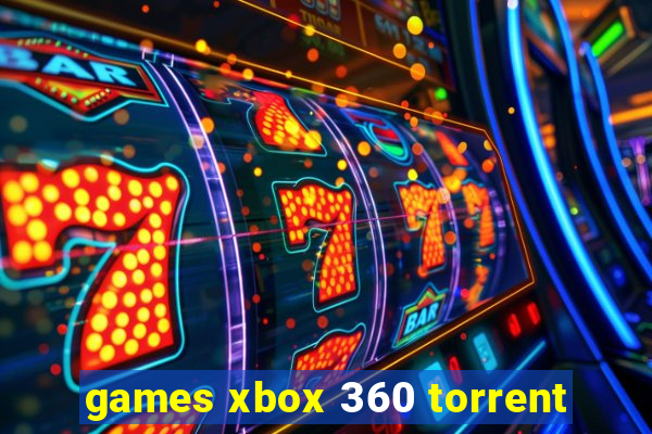 games xbox 360 torrent