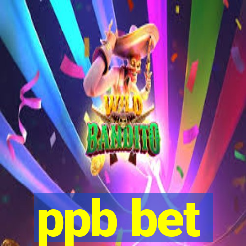 ppb bet