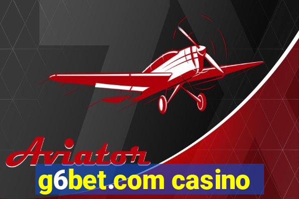 g6bet.com casino