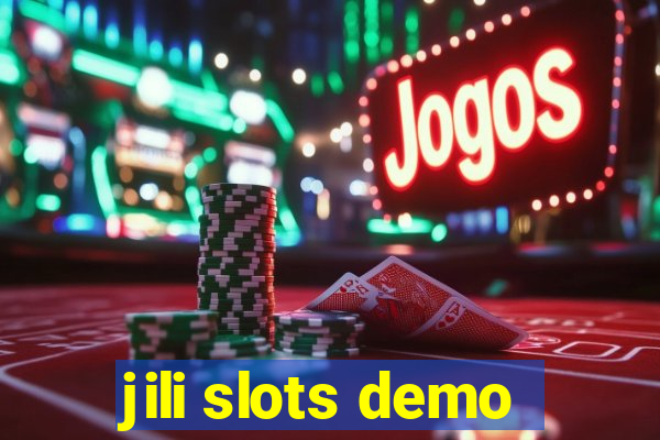 jili slots demo