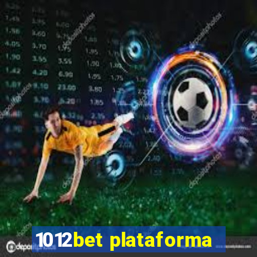 1012bet plataforma