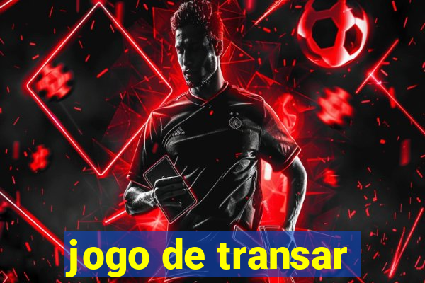 jogo de transar