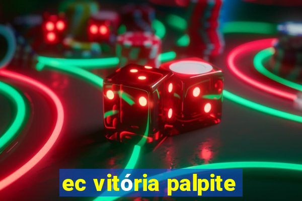 ec vitória palpite