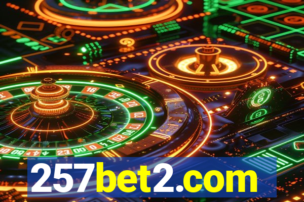 257bet2.com