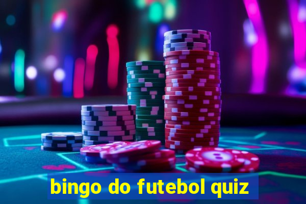 bingo do futebol quiz