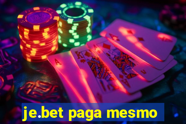 je.bet paga mesmo