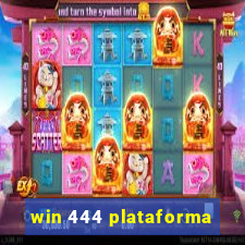 win 444 plataforma