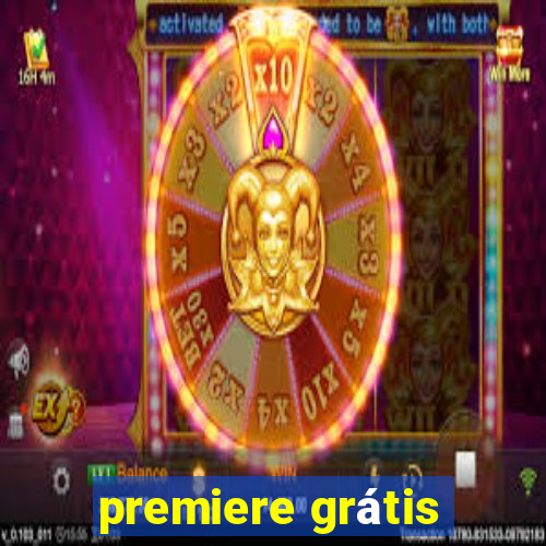 premiere grátis