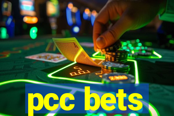 pcc bets