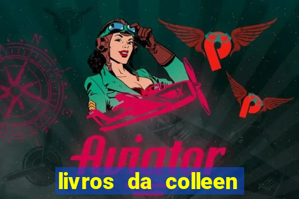 livros da colleen hoover pdf grátis tarde demais