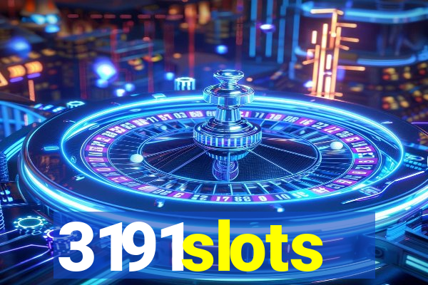 3191slots