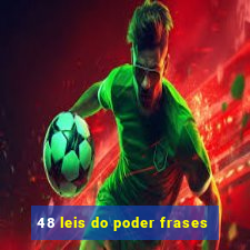 48 leis do poder frases