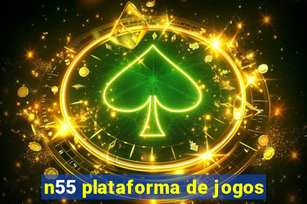 n55 plataforma de jogos