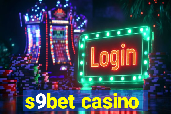 s9bet casino