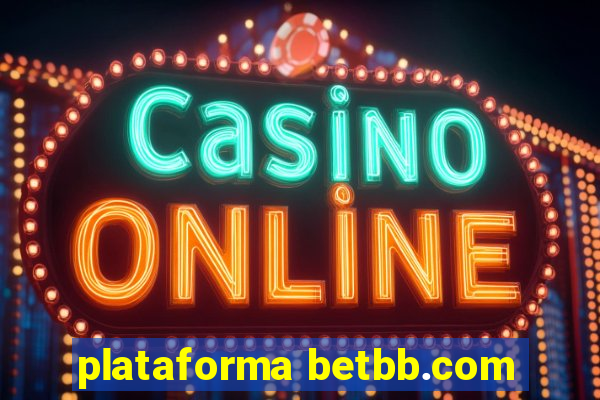 plataforma betbb.com