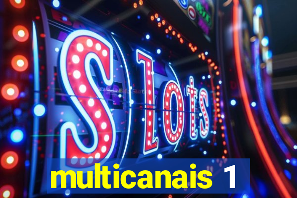 multicanais 1