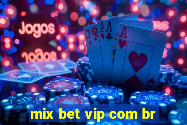 mix bet vip com br