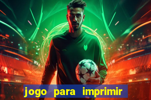 jogo para imprimir e montar