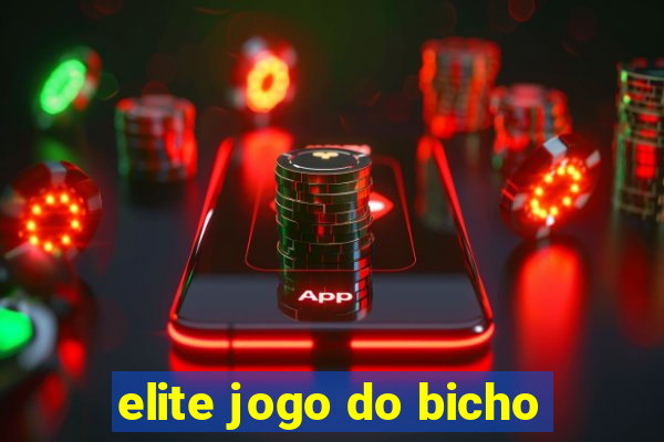 elite jogo do bicho