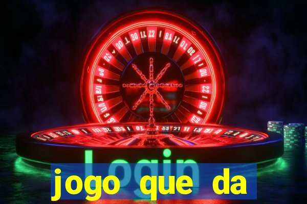 jogo que da dinheiro de verdade sem precisar depositar