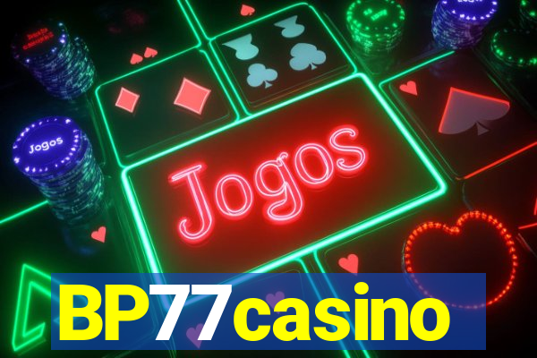 BP77casino