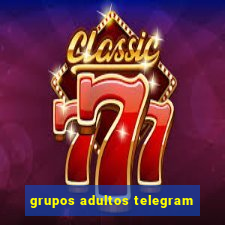 grupos adultos telegram