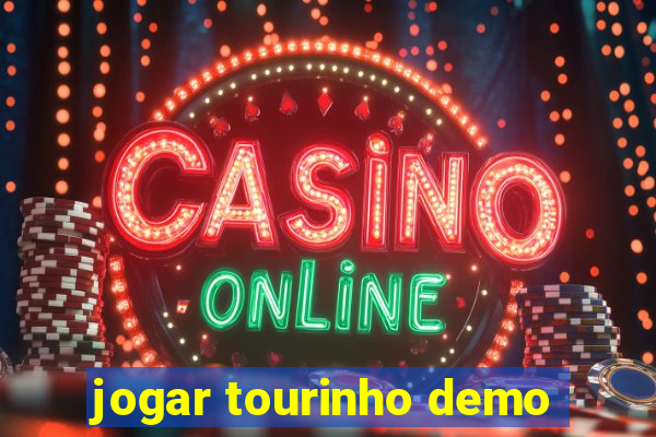 jogar tourinho demo