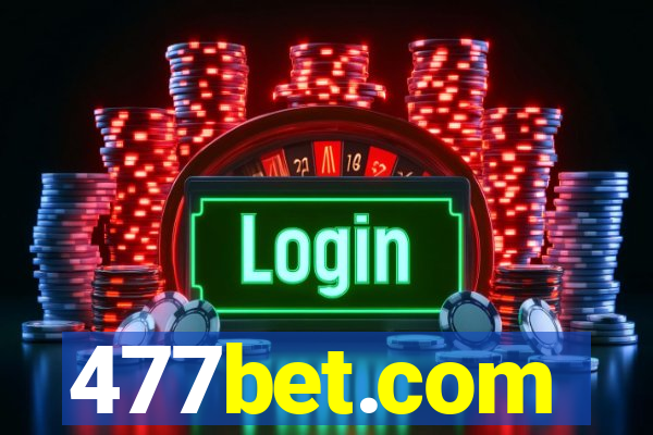 477bet.com