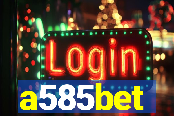 a585bet