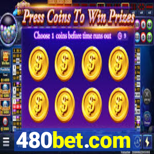 480bet.com